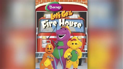 Barney Lets Go To The Fire House 2007 Youtube