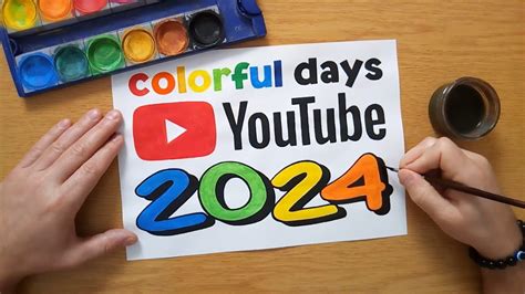 Colorful Days Youtube 2024 Youtube