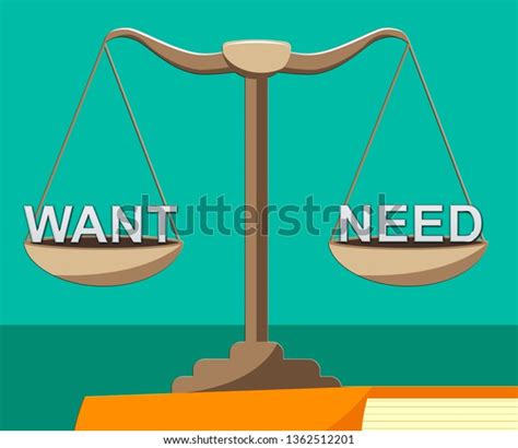 Want Vs Need Priorities Balance Depicting Stock Illustration 1362512201