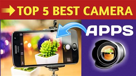 Top 5 Best Camera App For Androidyou Should Tryby Santechchannel In