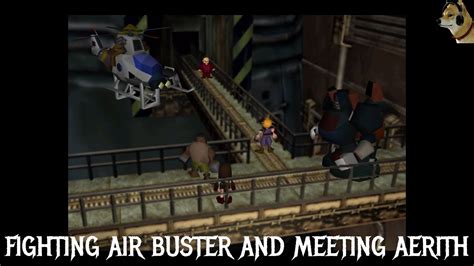 Final Fantasy 7 Ps1 Fighting Air Buster And Meeting Aerith Youtube