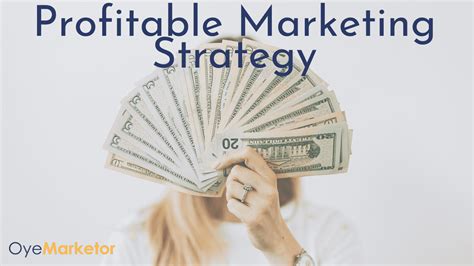 profitable marketing strategies