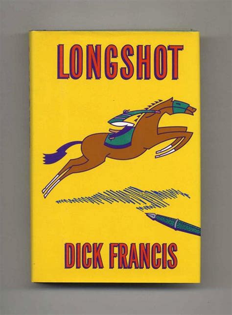 longshot dick francis books tell you why inc