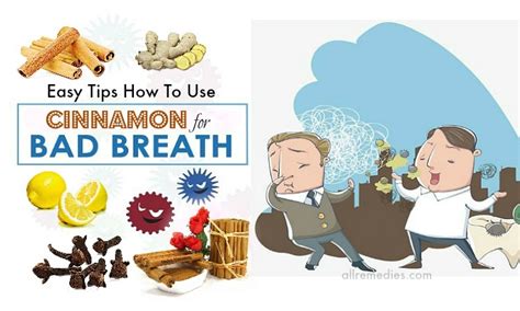 top 9 easy tips how to use cinnamon for bad breath treatment