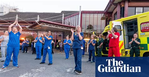 Give Nhs Workers A Pay Rise As Well As A Clap Letters The Guardian