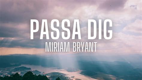Passa Dig Miriam Bryant Lyrics Youtube