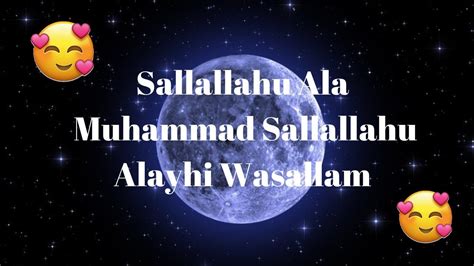 Sallallahu Ala Muhammad Sallallahu Alayhi Wasallam Youtube