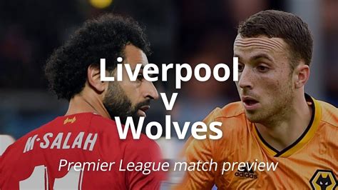 Read about liverpool v wolves in the premier league 2018/19 season, including lineups, stats and live blogs, on the official website of the premier league. Liverpool v Wolverhampton - Premier League Match Preview ...
