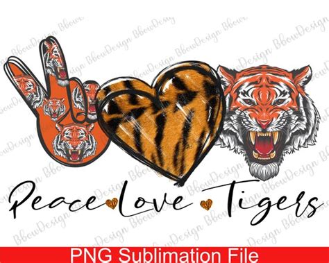 Peace Love Tigers Png Sublimationpeace Love Tigers With Heart Etsy