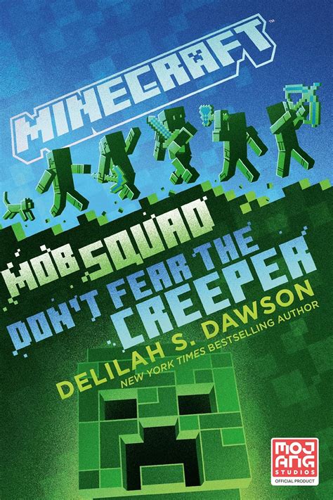 Minecraft Mob Squad Dont Fear The Creeper An Official Minecraft