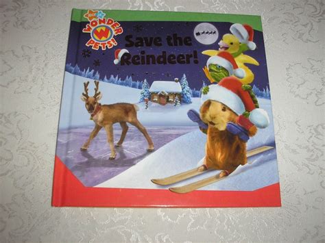 Save The Reindeer Wonder Pets Nick Jr Brand New Hardcover The Book