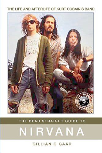 Amazon The Dead Straight Guide To Nirvana Gaar Gillian G Rock