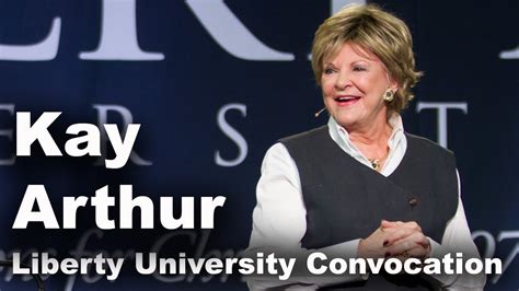 Kay Arthur Liberty University Convocation Youtube