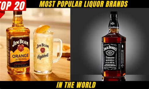 Top 20 Most Popular Liquor Brands In The World In 2023