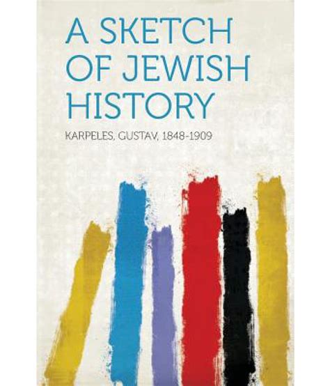 A Sketch Of Jewish History Buy A Sketch Of Jewish History Online At