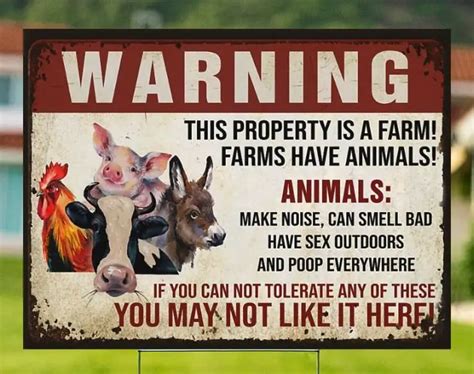 Warning This Property Is A Farm Farms Have Animals Yard Signs Sand