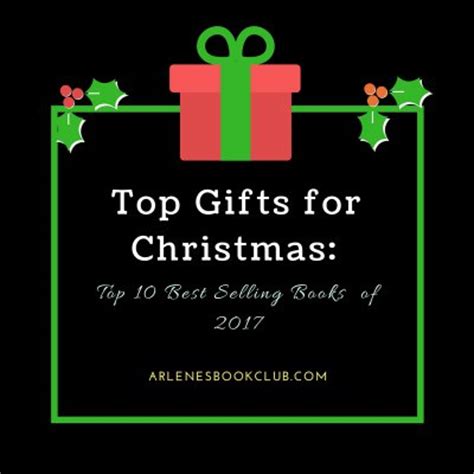 Best selling christmas gifts on amazon. Top Gifts For Christmas: Top 10 Best Selling Books of 2017 ...