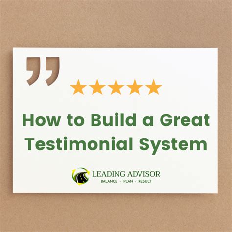 How To Build A Great Testimonial System Leading Advisor Simon Reilly