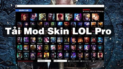 Tải Mod Skin Lol Pro 2022 Hack Trang Phục Liên Minh Huyền Thoại Game