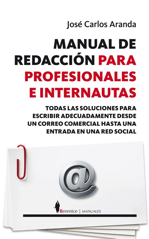 Manual De Redacción Para Profesionales E Internautas Editorial Berenice