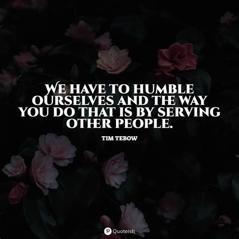 52 Being Humble Quotes And Captions Stay Down To Earth Quoteish