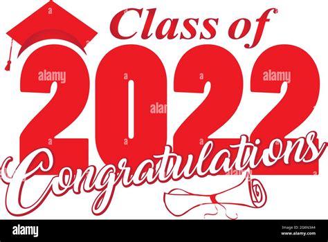Class Of 2022 Congratulations Graphic With Graduation Cap And Diploma Stock Vector Image And Art