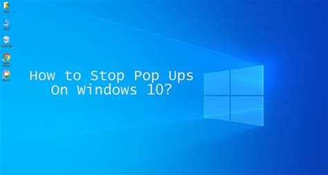 How To Stop Pop Ups On Windows 10 5 Methods Itechguides Com Vrogue