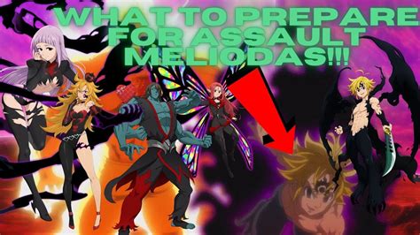 What To Prepare For Assault Mode Meliodas Breaking Down The Best