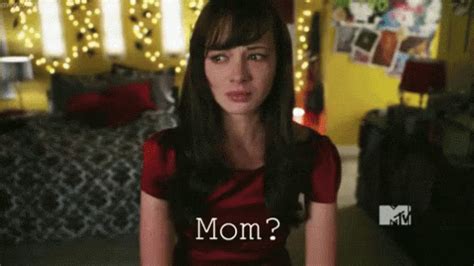 Mom Awkward Mtv GIF AwkwardMTV Mom AshleyRickards Discover