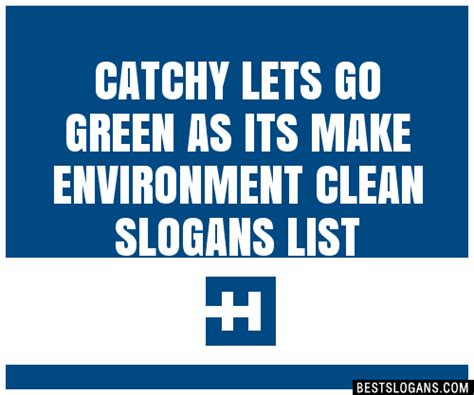 100 Catchy Lets Go Green As Its Make Environment Clean Slogans 2023