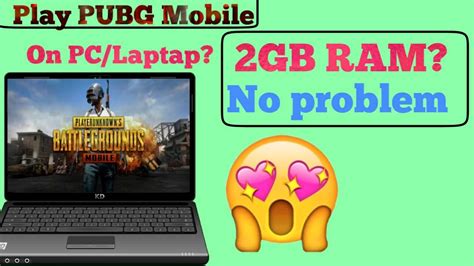 Modify Tencent Gaming Budy 2gb Ram Pc Pubg Mobile Download Download