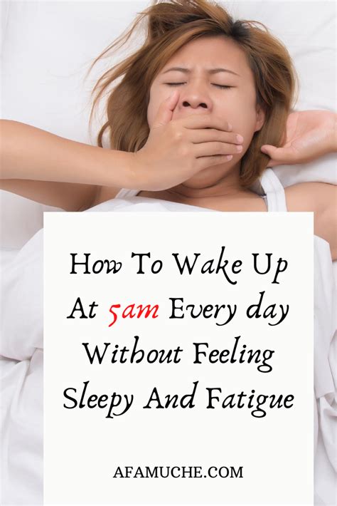 How To Wake Up At 5am And Slay Your Goals Without Fatigue Self