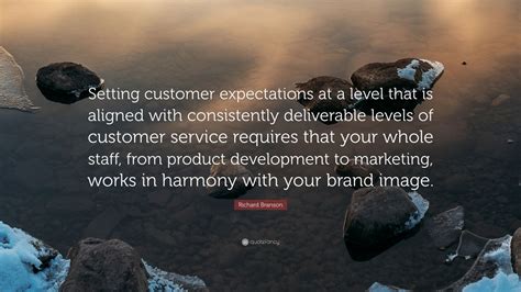 Richard Branson Quote “setting Customer Expectations At A Level That