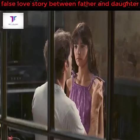 false love story between father and daughter false love story between father and daughter by