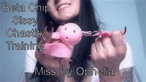 beta chip sissy chastity training miss ivy ophelia clips4sale