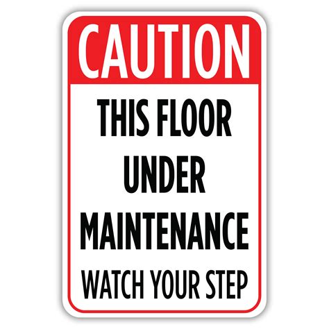 Caution This Floor Under Maintenance American Sign Company