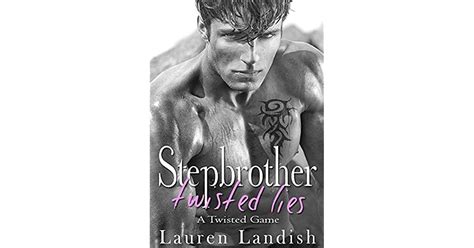 stepbrother twisted lies by lauren landish