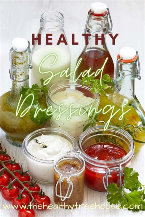 6 Healthy Salad Dressings That You Need To Know About The Healthy Treehouse