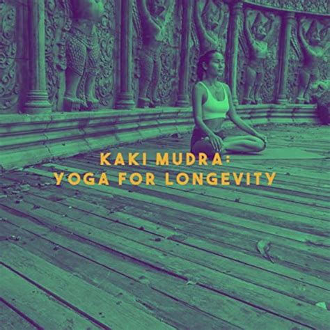 Kaki Mudra Yoga For Longevity By Deep Sleep Kundalini Yoga Meditation Relaxation And Zen