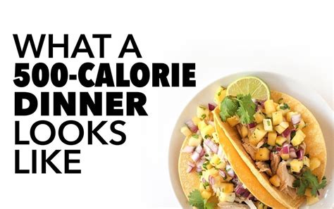 What An Ideal 500 Calorie Dinner Looks Like 500 Calorie Dinners Healthy Dinner Nutrition