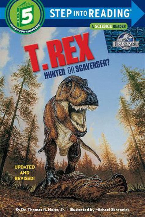 T Rex Hunter Or Scavenger By Thomas R Jr Holtz English Paperback