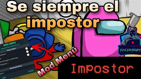 Como Ser Siempre El Impostor Among Us 100 Funcional Youtube