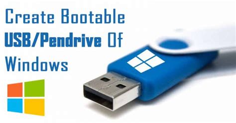 How To Create A Bootable Pendrive Top To Find