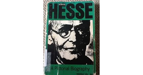 Hermann Hesse A Pictorial Biography By Volker Michels