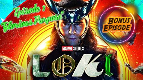Loki “glorious Purpose” Ep 1 Spoilers Pop Culture Leftovers
