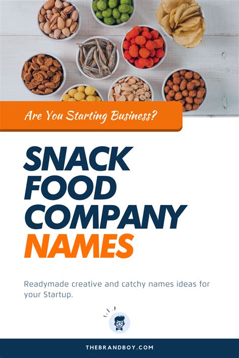498 Catchy Snack Food Company Names Company Meals Snack Recipes Food