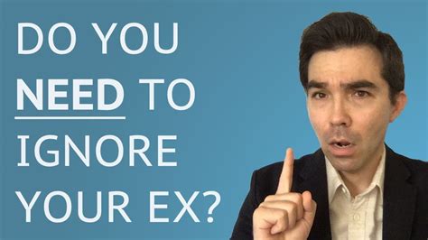 Is It True That You Must Ignore Your Ex If You Want Them Back Youtube