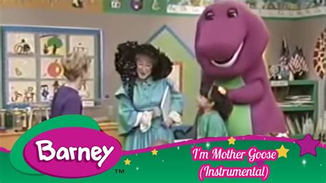 Barney Im Mother Goose Instrumental Youtube