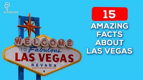 Top 15 Amazing Facts About Las Vegas Wisdom Youtube