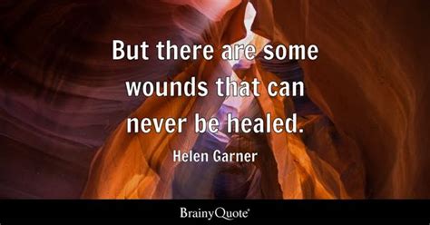 Wounds Quotes Brainyquote